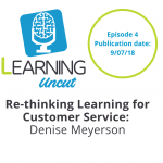 4: Rethinking Learning for Customer Service - Denise Meyerson