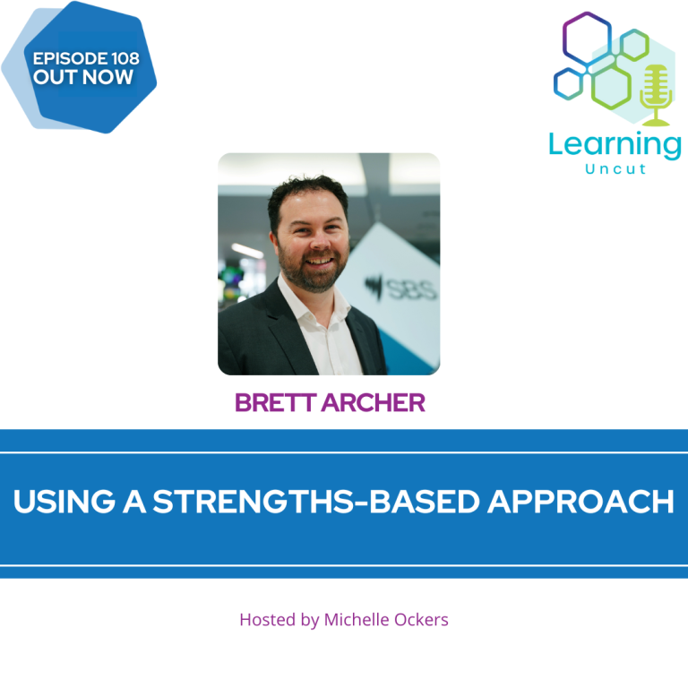 108: Using a Strengths-Based Approach - Brett Archer
