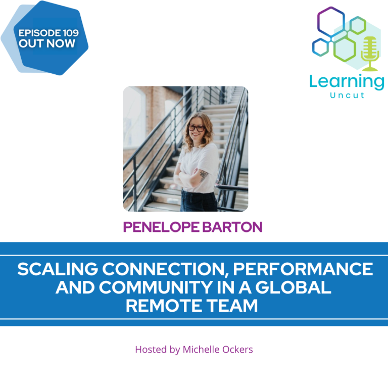 109: Scaling Connection, Performance and Community in a Global Remote Team – Penelope Barton
