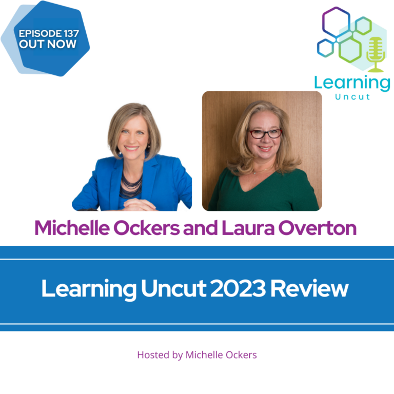 137: Learning Uncut 2023 Review – Laura Overton and Michelle Ockers