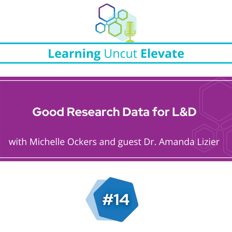 Elevate 14: Good Research Data for L&D - Dr. Amanda Lizier