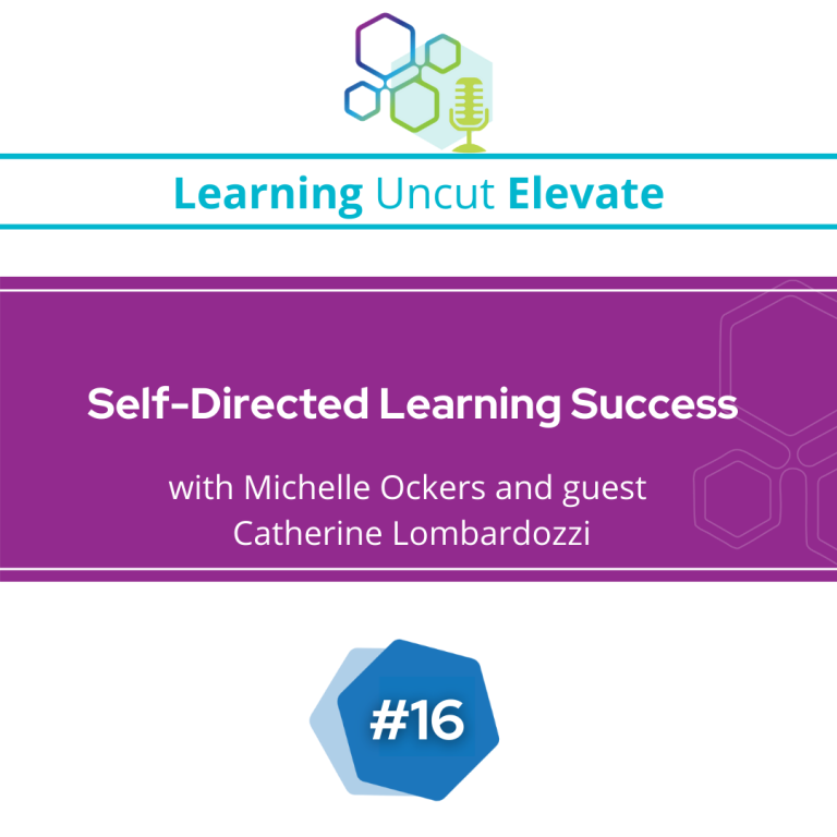 Elevate 16: Self-Directed Learning Success – Catherine Lombardozzi
