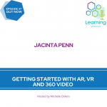 37: Getting started with AR, VR and 360 Video - Jacinta Penn