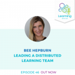 46: Leading a Distributed Working Team - Bee Hepburn