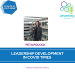 97: Leadership Development in Covid Times - Peta Pocock