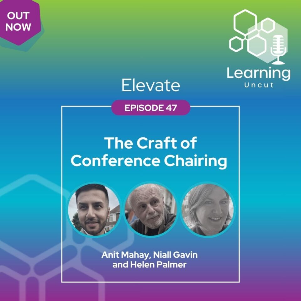 Elevate 47: The Craft of Conference Chairing – Niall Gavin, Helen ...