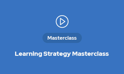 Learning Strategy Masterclass