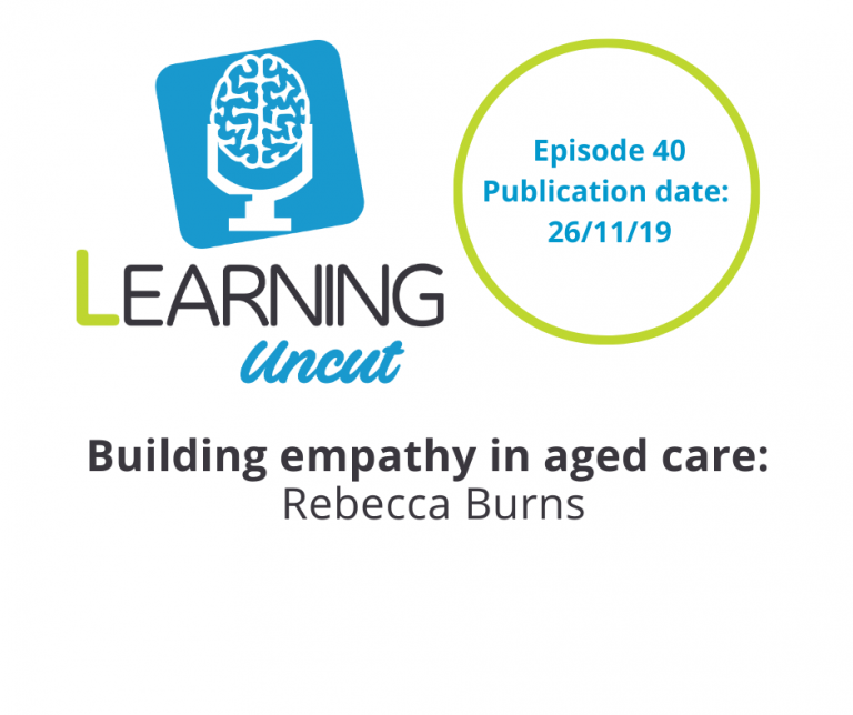40: Empathy in Aged Care - Rebecca Burns