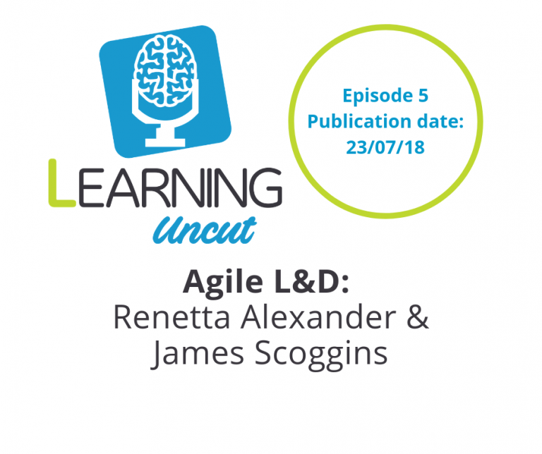 5: Agile Learning and Development – Renetta Alexander and James Scoggins