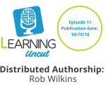 11: Distributed Authorship - Rob Wilkins