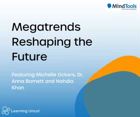Megatrends Reshaping the Future