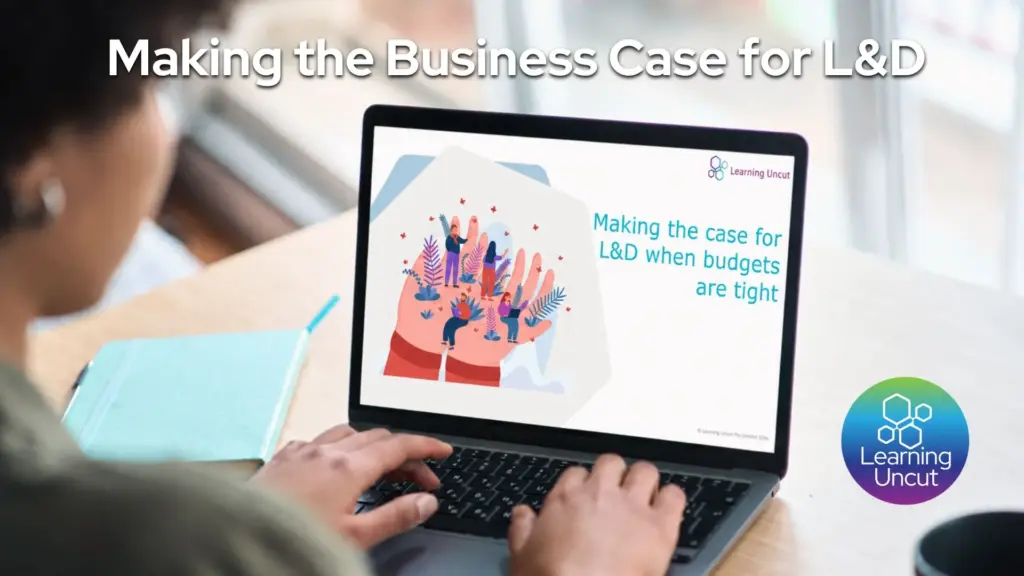 Making the case of L &D when budgets are tight blog post thumbnail